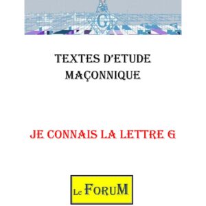 Je connais la lettre G – Corpus - CM027M - Sources pour Franc-maçon