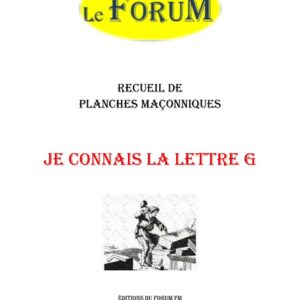 Je connais la lettre G – Recueil - RP027M - Sources pour Franc-maçon