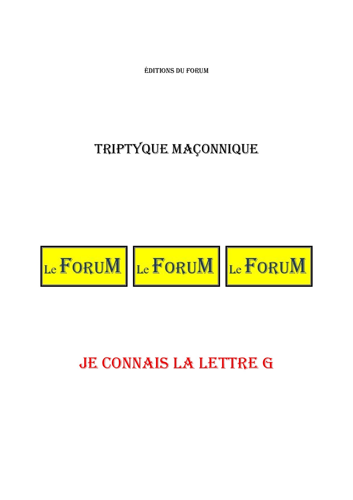 Je connais la lettre G – Triptyque - TR027M - Sources pour Franc-maçon