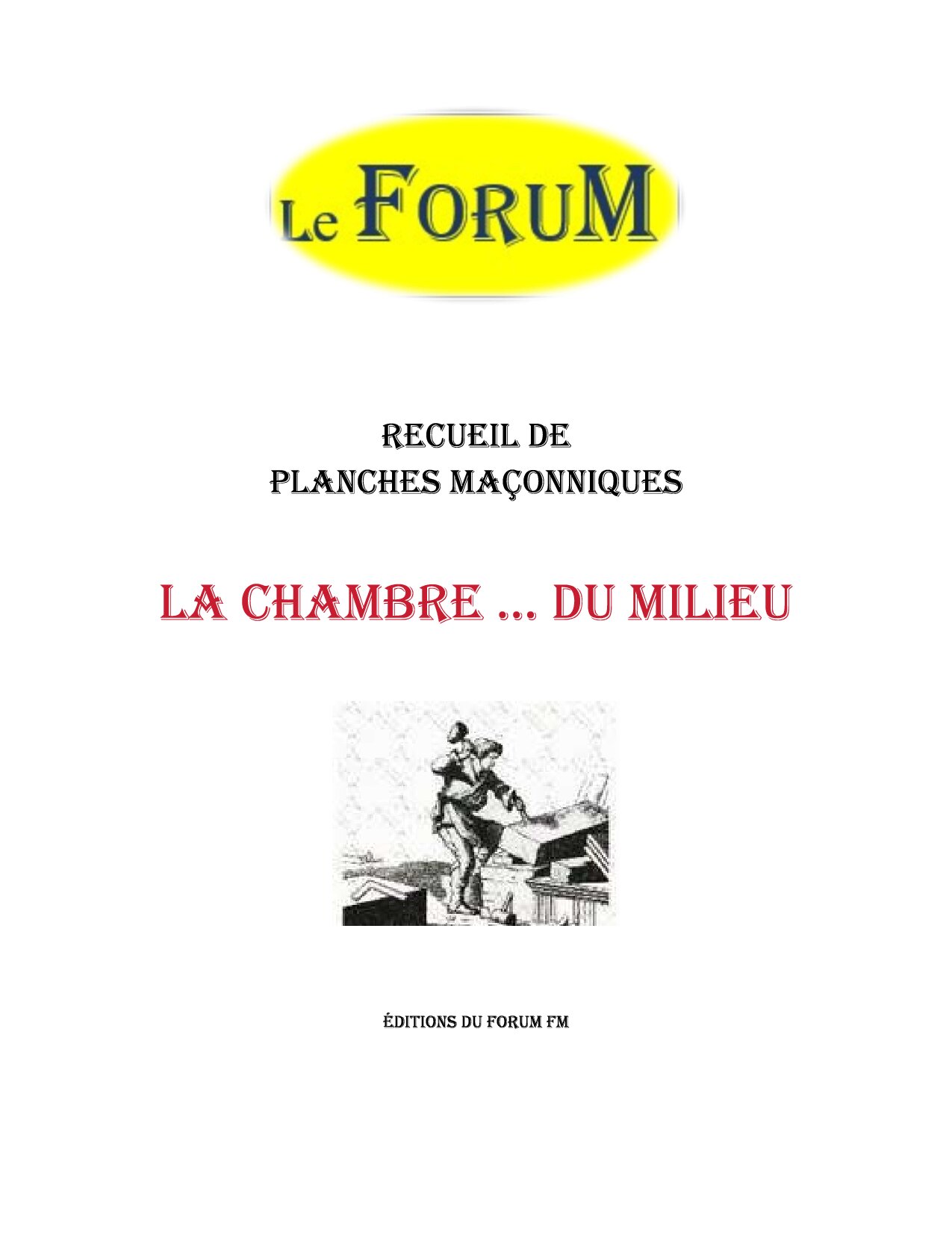 La Chambre du Milieu 2 – Recueil - RP041L - Sources pour Franc-maçon