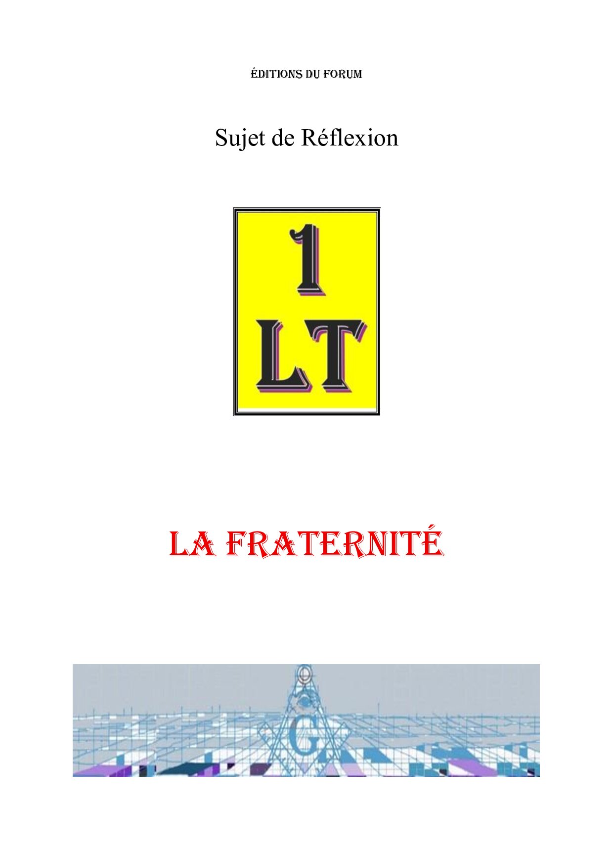 La Fraternité 2 – Un le Tout - SR0105-2 - Sources pour Franc-maçon