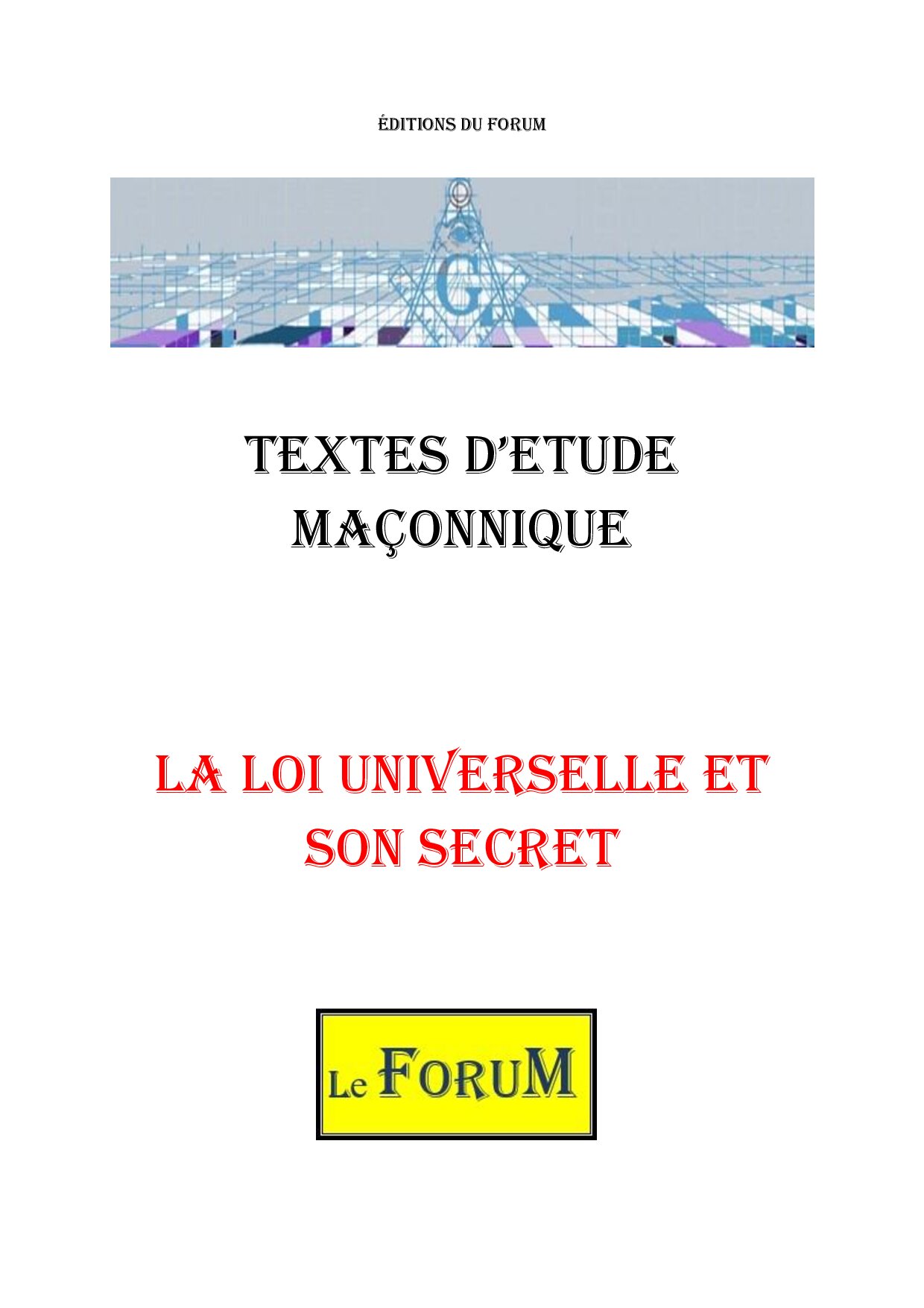 La Loi Universelle et son secret – Corpus - CM042Y - Sources pour Franc-maçon