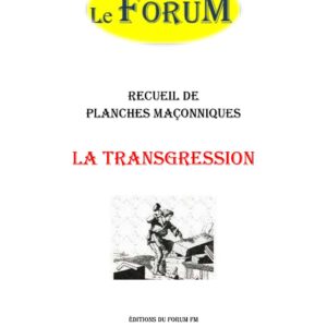 La Transgression au 12° – Recueil - RP1207 - Sources pour Franc-maçon