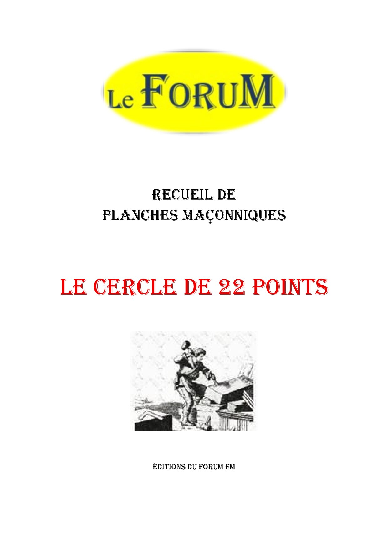 Le cercle de 22 points – Recueil - RP145G - Sources pour Franc-maçon