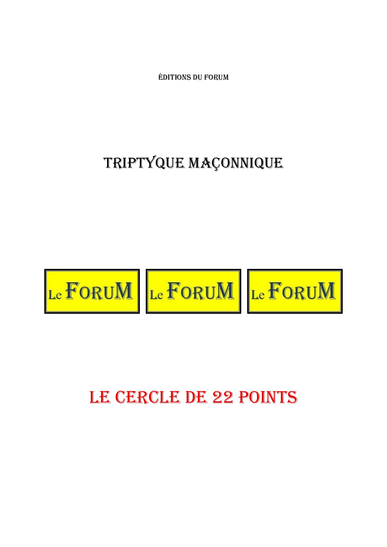 Le cercle de 22 points – Triptyque - TR145G - Sources pour Franc-maçon