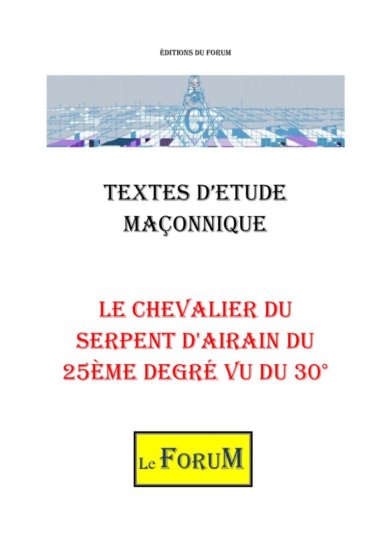 Le Chevalier du Serpent d'Airain du 25ème degré vu du 30° – Corpus - CM3069 - Sources pour Franc-maçon