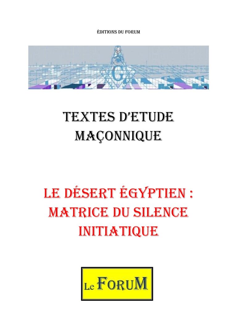 Le désert égyptien : matrice du silence initiatique – Corpus - CM019Y - Sources pour Franc-maçon