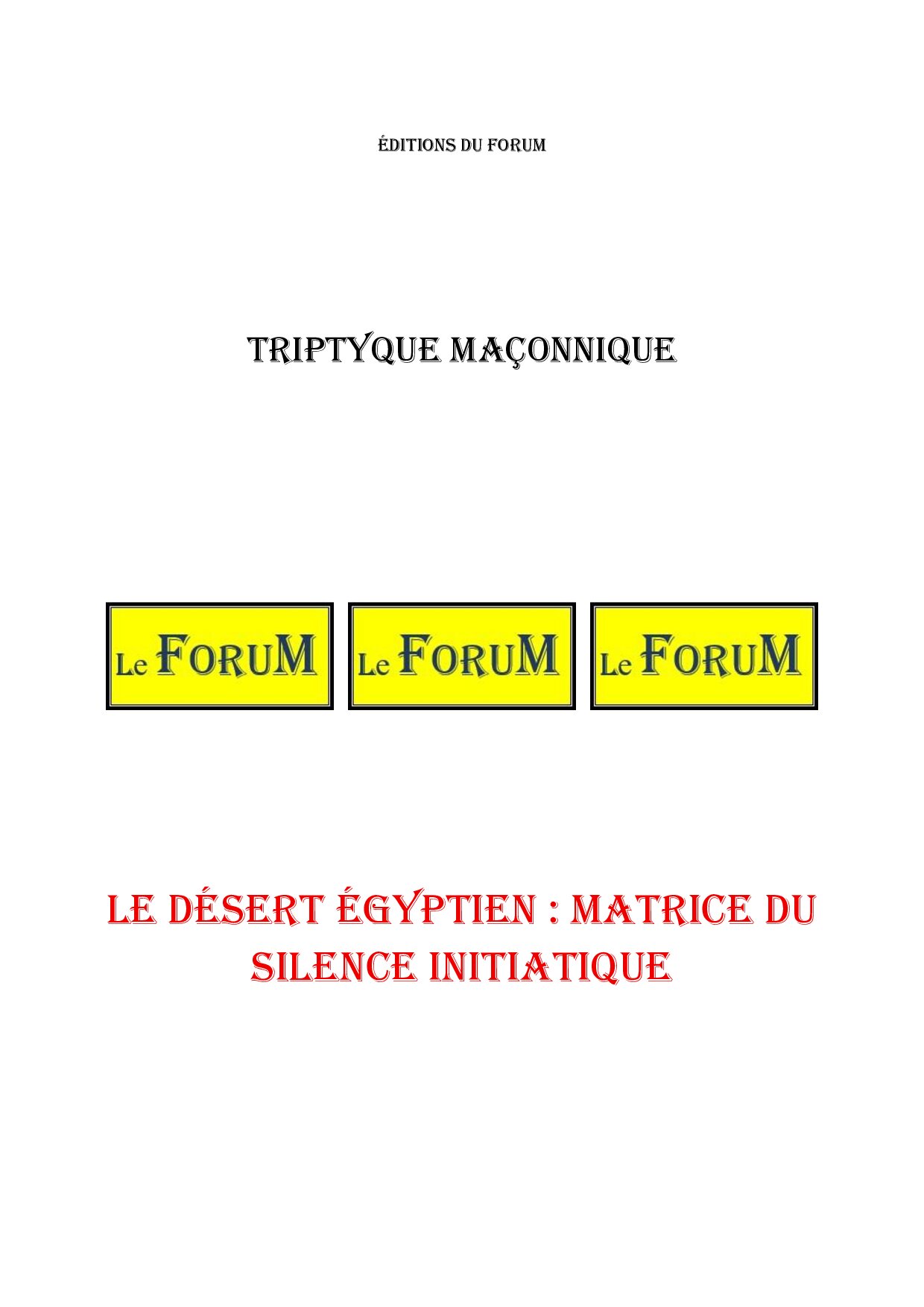 Le désert égyptien : matrice du silence initiatique – Triptyque - TR019Y - Sources pour Franc-maçon