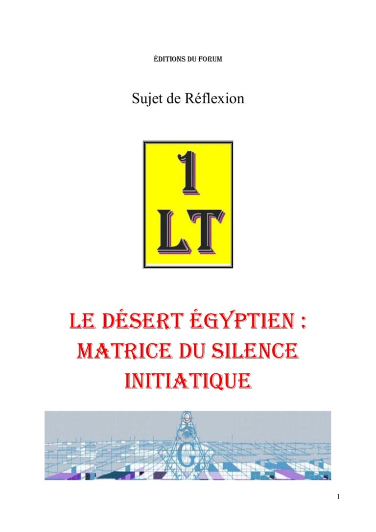 Le désert égyptien : matrice du silence initiatique – Un Le Tout - SR019Y - Sources pour Franc-maçon