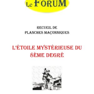 L'étoile mystérieuse du 8ème degré – Recueil - RP0806 - Sources pour Franc-maçon