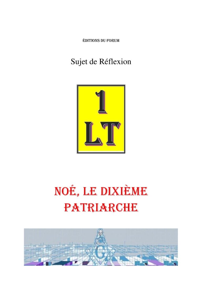 Noé, l'Arche et les eaux de l'homme – Un Le Tout - SR03G2 - Sources pour Franc-maçon