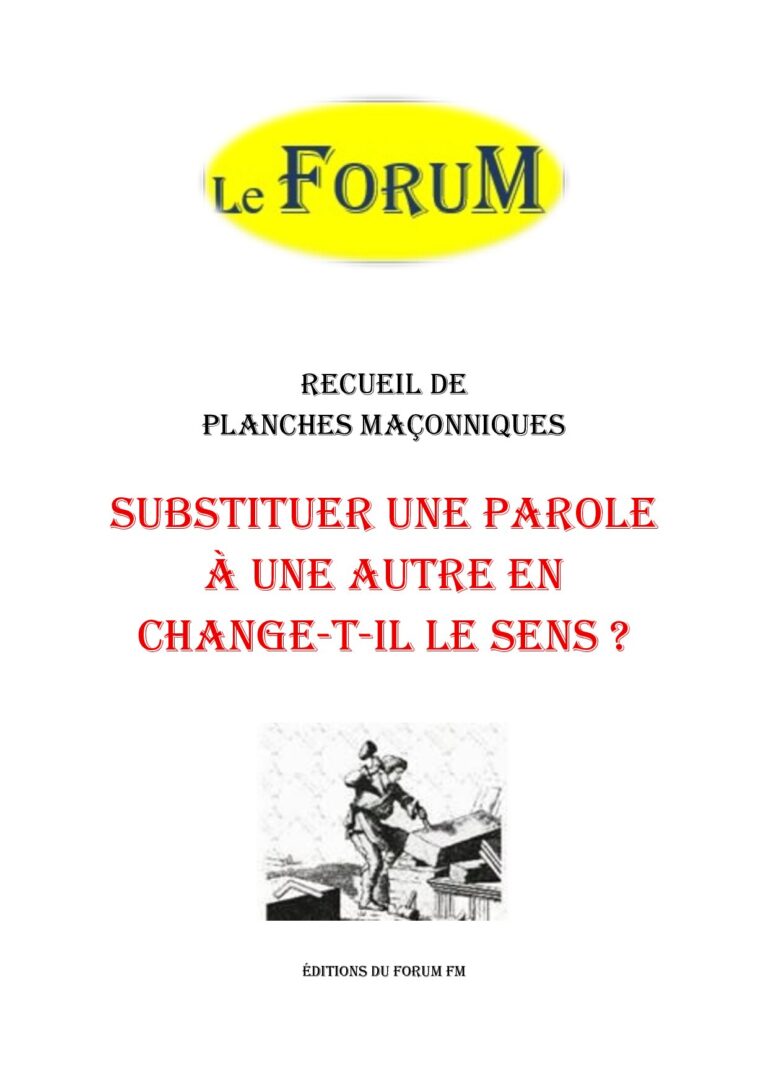 Substituer une parole à une autre en change-t-il le sens ? – Recueil - RP188Q - Sources pour Franc-maçon