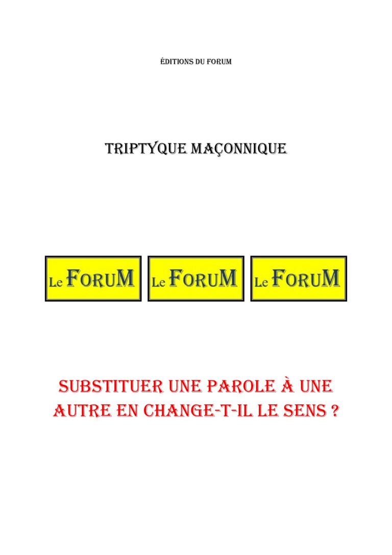 Substituer une parole à une autre en change-t-il le sens ? – Triptyque - TR188Q - Sources pour Franc-maçon