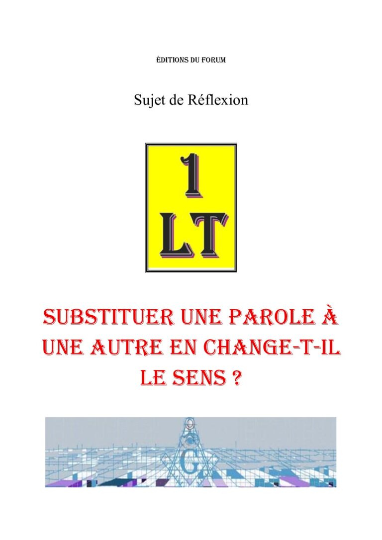 Substituer une parole à une autre en change-t-il le sens ? – Un Le Tout - SR188Q - Sources pour Franc-maçon