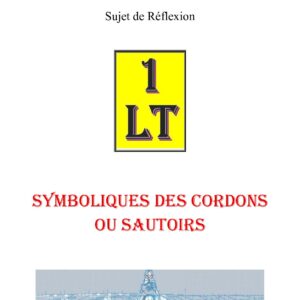 Symboliques des Cordons ou Sautoirs – Un Le Tout - SR019V - Sources pour Franc-maçon