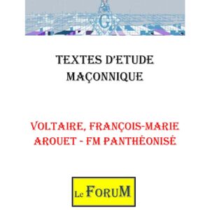 Voltaire, François-Marie Arouet – FM Panthéonisé – Corpus - CM03G9 - Sources pour Franc-maçon