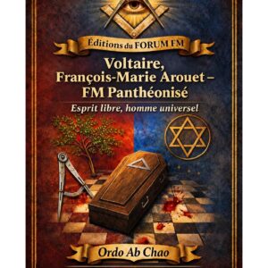 Voltaire, François-Marie Arouet – FM Panthéonisé – Lueurs Vives - LV03G9 - Sources pour Franc-maçon