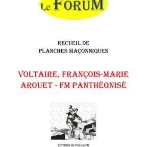 Voltaire, François-Marie Arouet – FM Panthéonisé – Recueil - RP03G9 - Sources pour Franc-maçon