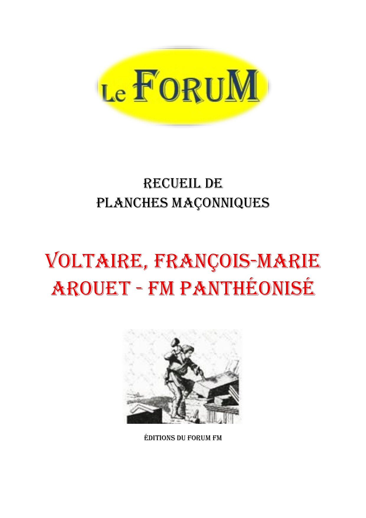 Voltaire, François-Marie Arouet – FM Panthéonisé – Recueil - RP03G9 - Sources pour Franc-maçon