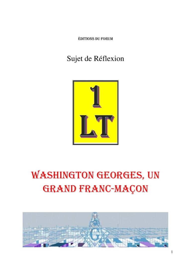 Washington Georges, un grand Franc-Maçon – Un Le Tout - SR03G6 - Sources pour Franc-maçon