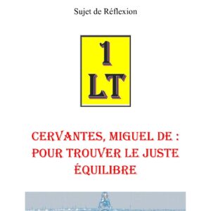 Cervantes, Miguel de : pour trouver le juste équilibre – Un Le Tout - SR03GQ - Sources pour Franc-maçon