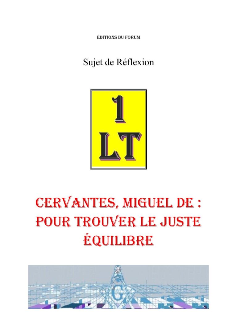 Cervantes, Miguel de : pour trouver le juste équilibre – Un Le Tout - SR03GQ - Sources pour Franc-maçon