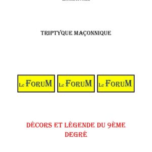 Décors et légende du 9ème degré – Triptyque - TR0924 - Sources pour Franc-maçon