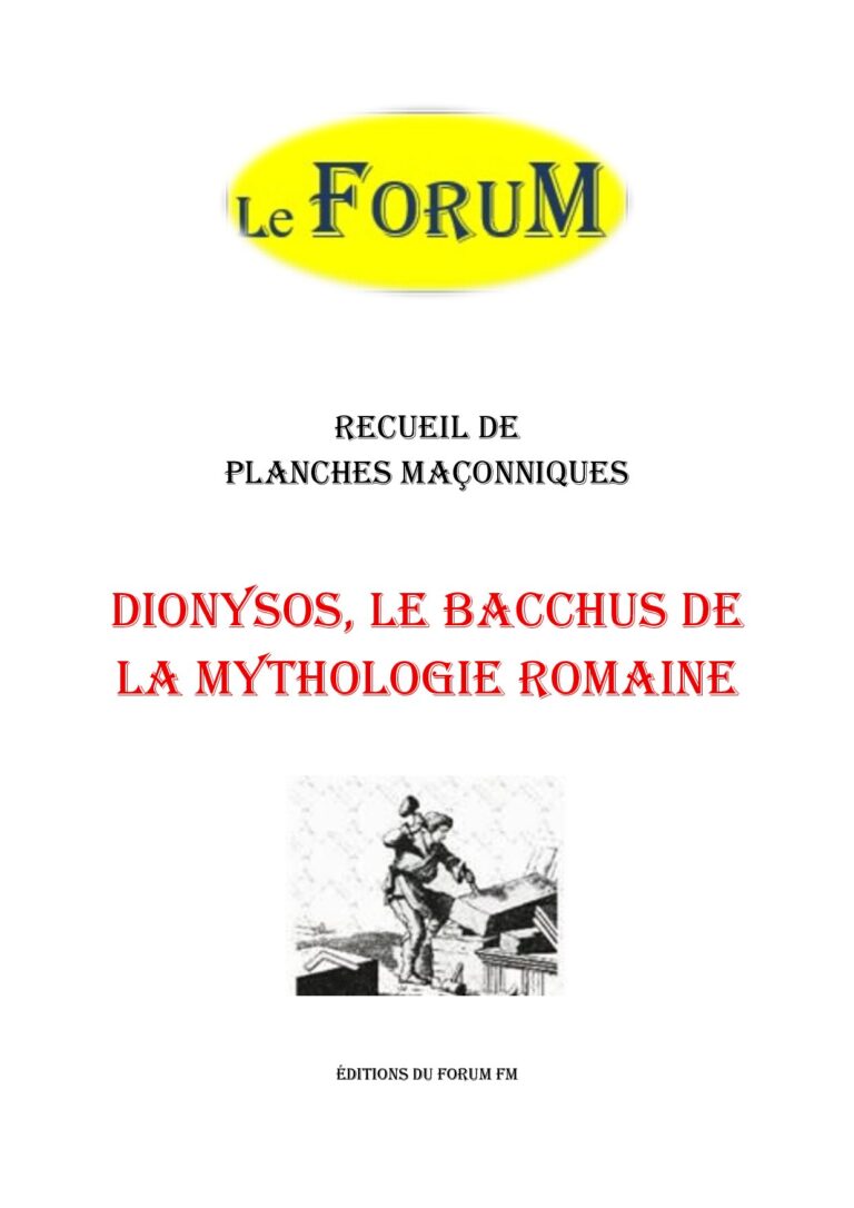 Dionysos, le Bacchus de la mythologie romaine – Recueil - RP03GO - Sources pour Franc-maçon