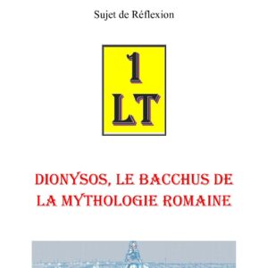 Dionysos, le Bacchus de la mythologie romaine – Un Le Tout - SR03GO - Sources pour Franc-maçon