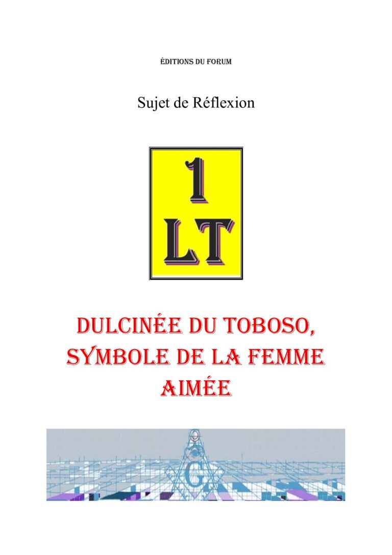 Dulcinée du Toboso, symbole de la femme aimée – Un Le Tout - SR03GS - Sources pour Franc-maçon
