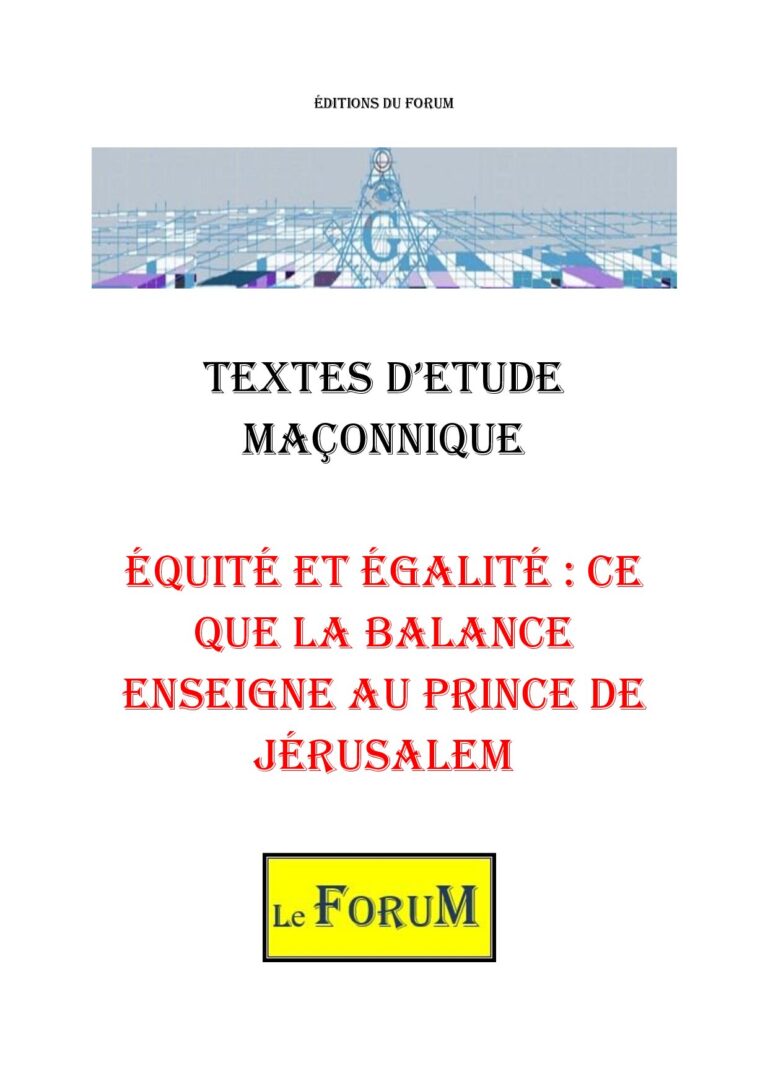 Équité et égalité : ce que la balance enseigne au Prince de Jérusalem – Corpus - CM1614 - Sources pour Franc-maçon