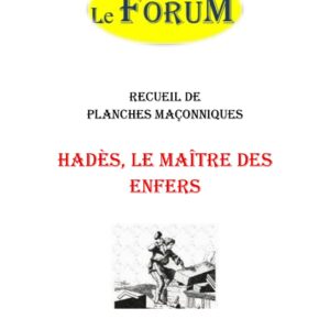 Hadès, le Maître des Enfers – Recueil - RP03GN - Sources pour Franc-maçon