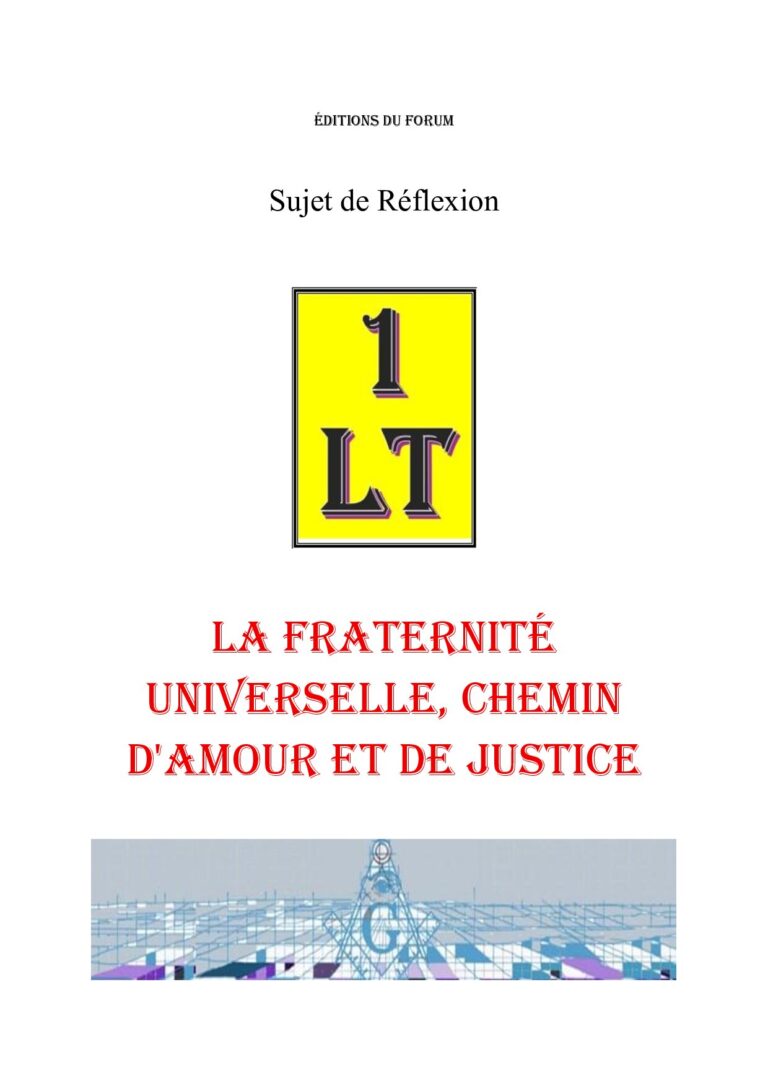 La Fraternité Universelle, chemin d'Amour et de Justice – Un Le Tout - SR188U - Sources pour Franc-maçon
