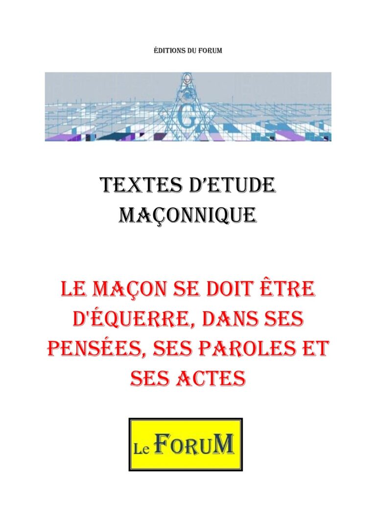 Le maçon se doit être d'équerre, dans ses pensées, ses paroles et ses actes – Corpus - CM015B - Sources pour Franc-maçon