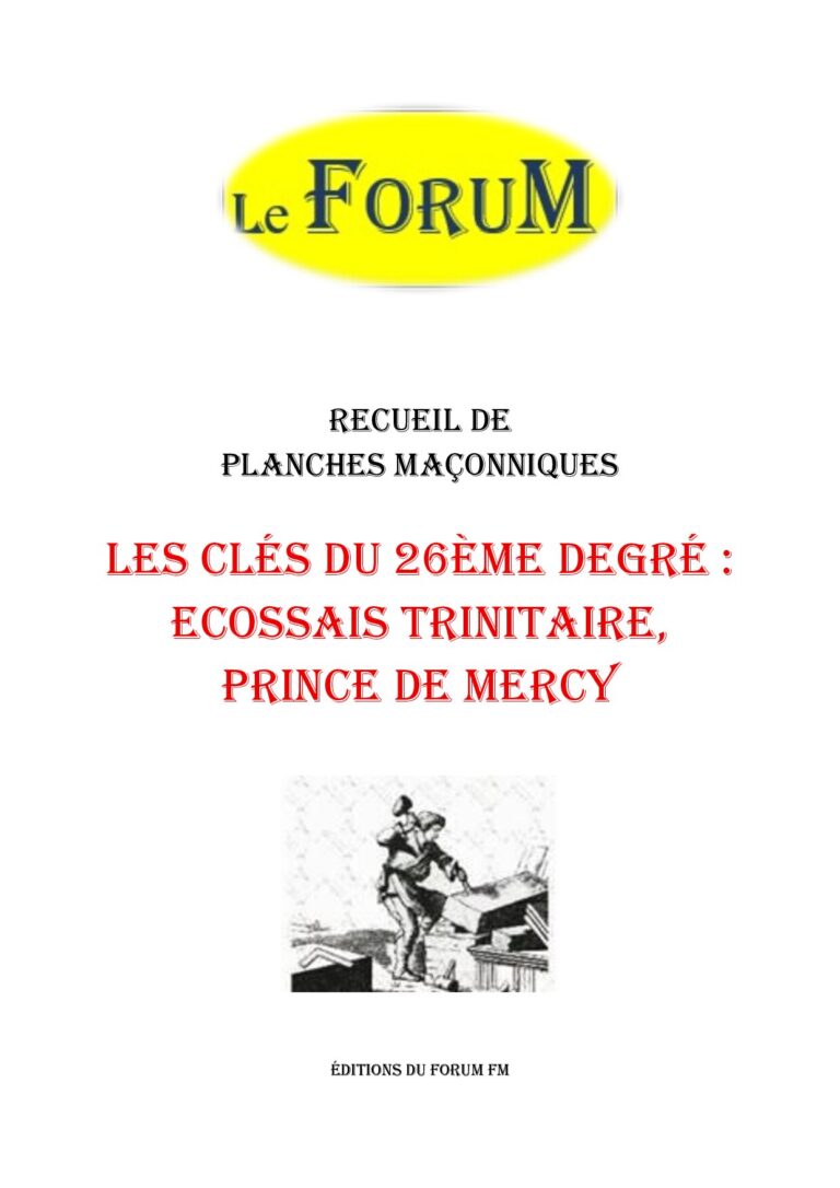Les clés du 26ème degré : Ecossais Trinitaire, Prince de Mercy – Recueil - RP2600 - Sources pour Franc-maçon