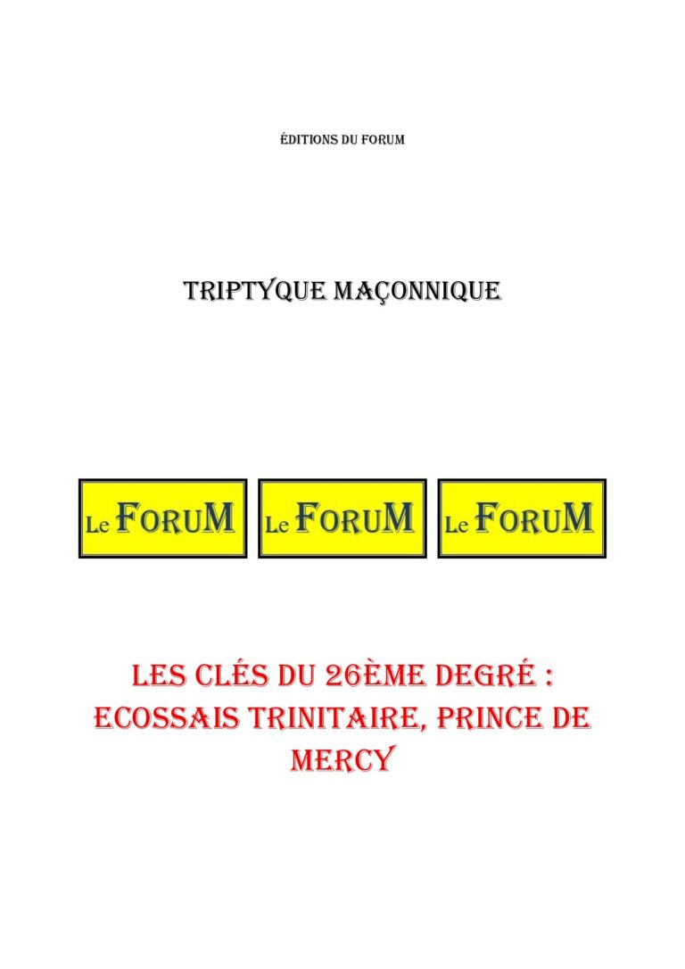 Les clés du 26ème degré : Ecossais Trinitaire, Prince de Mercy – Triptyque - TR2600 - Sources pour Franc-maçon