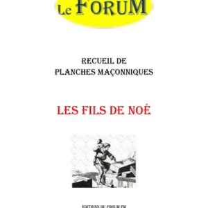 Les fils de Noé – Recueil - RP306A - Sources pour Franc-maçon