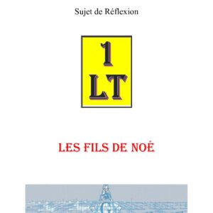 Les fils de Noé – Un Le Tout - SR306A - Sources pour Franc-maçon