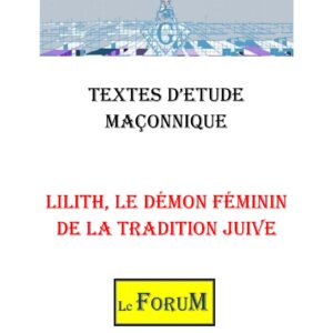 Lilith, le démon féminin de la tradition juive – Corpus - CM03GT - Sources pour Franc-maçon
