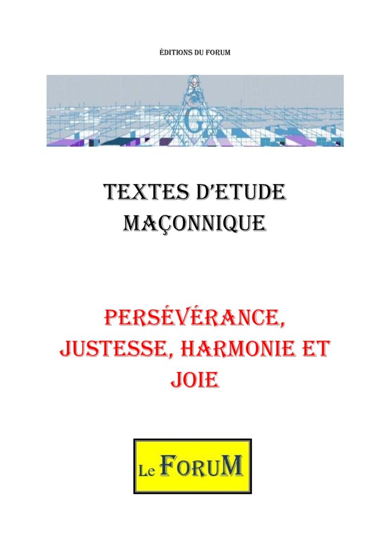 Persévérance, Justesse, Harmonie et Joie – Corpus - CM015A - Sources pour Franc-maçon