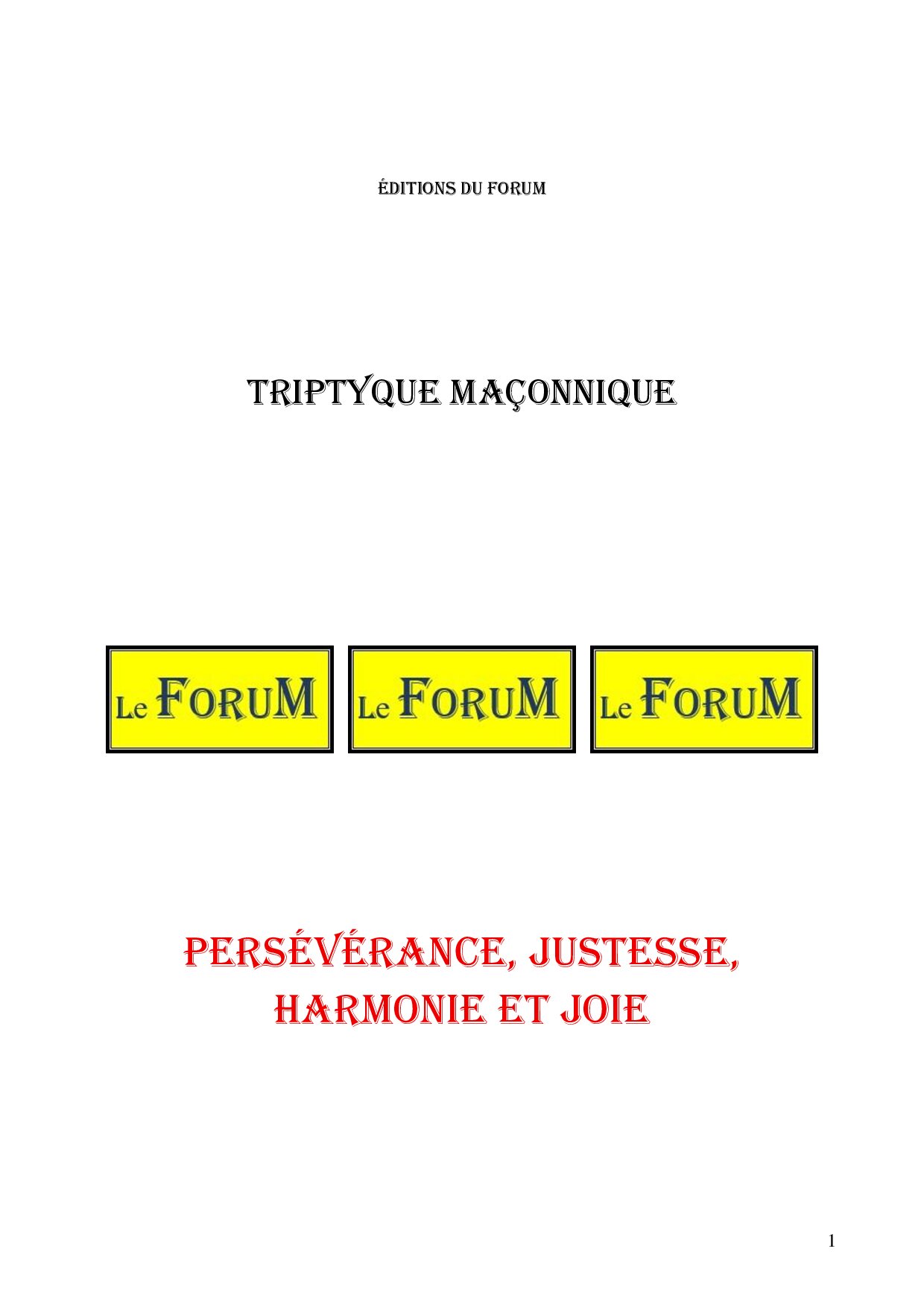 Persévérance, Justesse, Harmonie et Joie – Triptyque - TR015A - Sources pour Franc-maçon