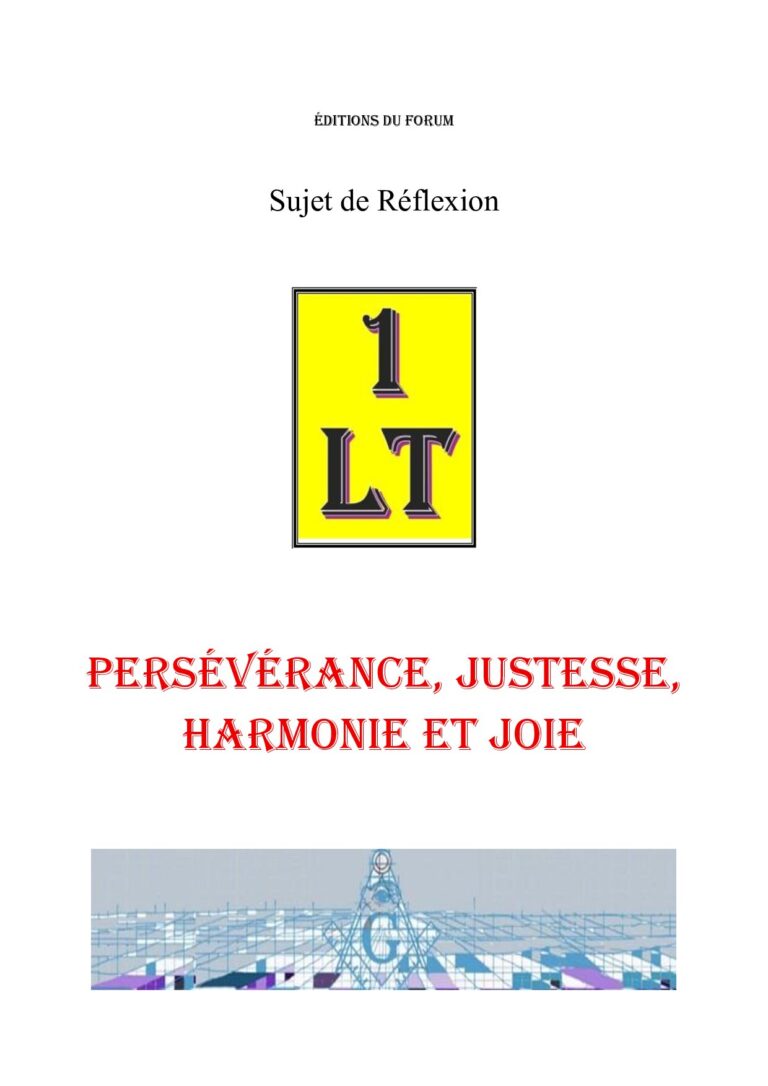 Persévérance, Justesse, Harmonie et Joie – Un Le Tout - SR015A - Sources pour Franc-maçon