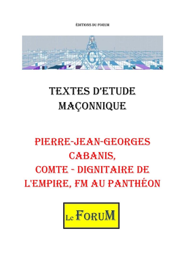 Pierre-Jean-Georges Cabanis, comte – Dignitaire de l'Empire, FM au Panthéon – Corpus - CM03H2 - Sources pour Franc-maçon