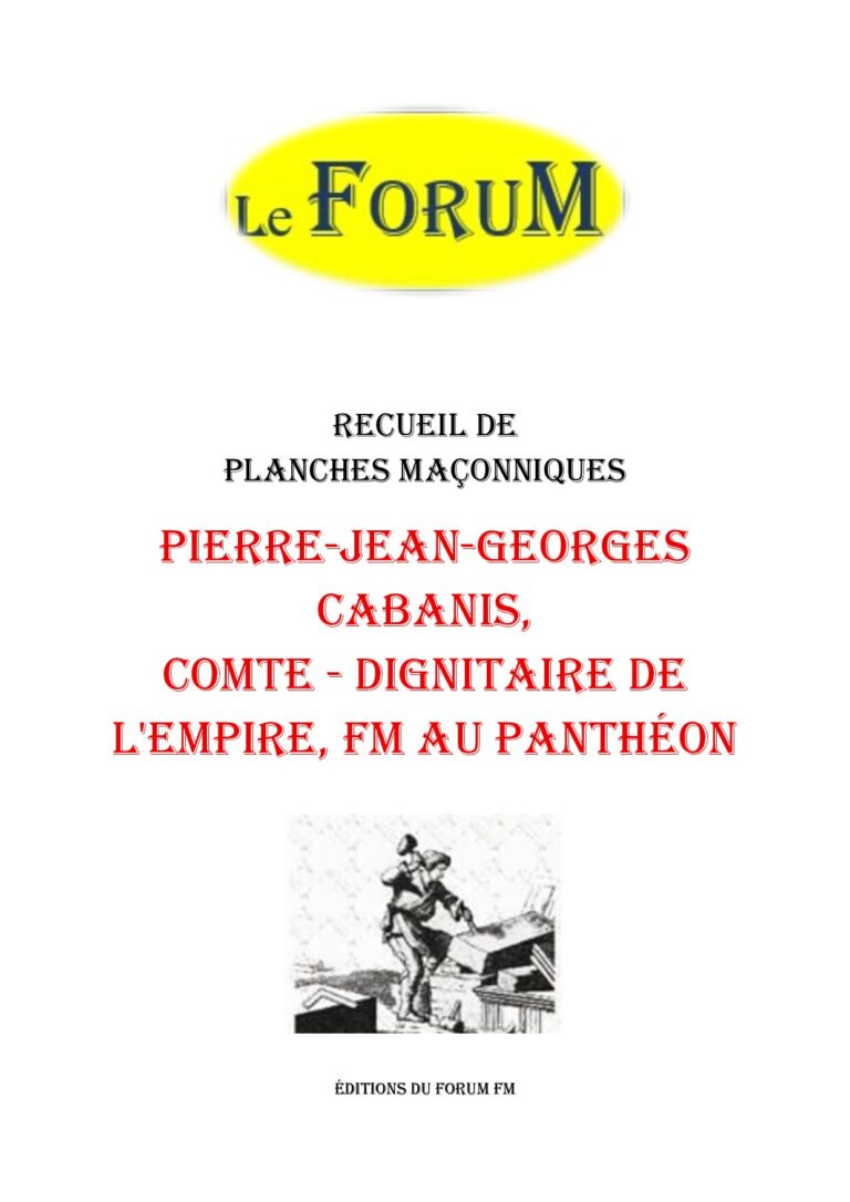 Pierre-Jean-Georges Cabanis, comte – Dignitaire de l'Empire, FM au Panthéon – Recueil - RP03H2 - Sources pour Franc-maçon