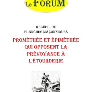 Prométhée et Épiméthée qui opposent la prévoyance à l'étourderie – Recueil - RP03GU - Sources pour Franc-maçon