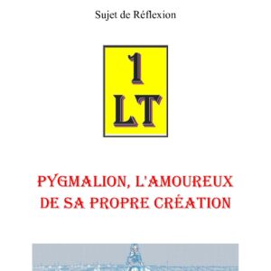 Pygmalion, l'amoureux de sa propre création – Un Le Tout - SR03GW - Sources pour Franc-maçon