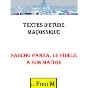 Sancho Panza, le fidèle à son maître – Corpus - CM03GR - Sources pour Franc-maçon