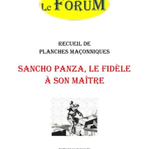Sancho Panza, le fidèle à son maître – Recueil - RP03GR - Sources pour Franc-maçon