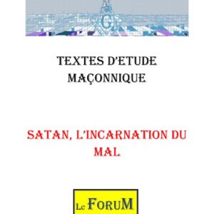 Satan, l'incarnation du mal – Corpus - CM03GM - Sources pour Franc-maçon