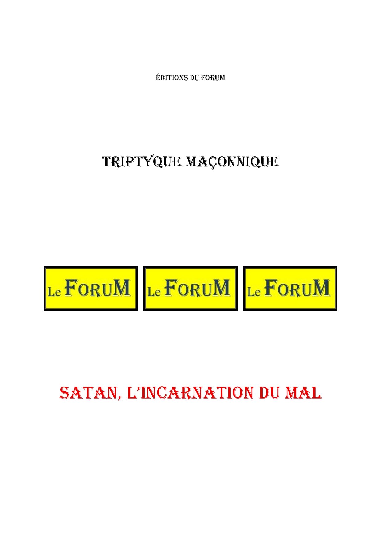 Satan, l'incarnation du mal – Triptyque - TR03GM - Sources pour Franc-maçon